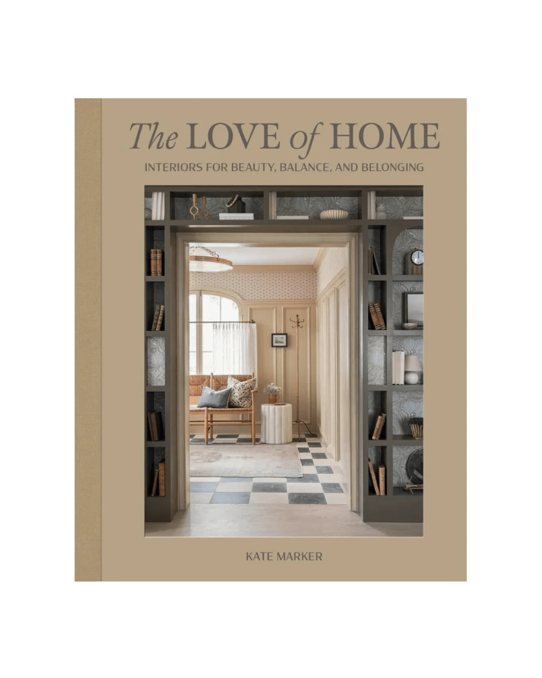 Love of Home Book - LC Design Co. Shoppe